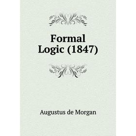 

Книга Formal Logic (1847)