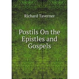 

Книга Postils On the Epistles and Gospels