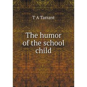 

Книга The humor of the school child