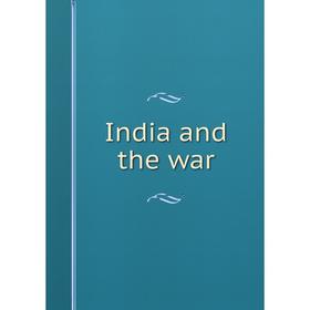 

Книга India and the war