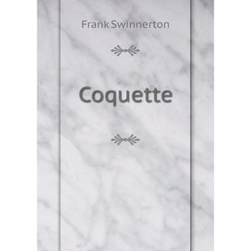 

Книга Coquette