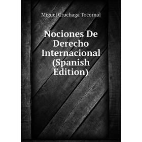 

Книга Nociones De Derecho Internacional