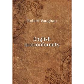 

Книга English nonconformity
