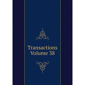 

Книга Transactions. Volume 38