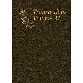 

Книга Transactions. Volume 21