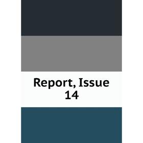 

Книга Report, Issue 14