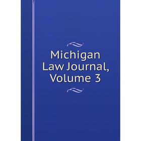 

Книга Michigan Law Journal, Volume 3