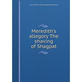 

Книга Meredith 's allegory The shaving of Shagpat