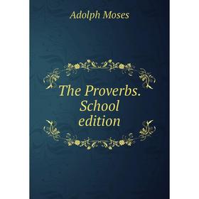 

Книга The Proverbs. School edition