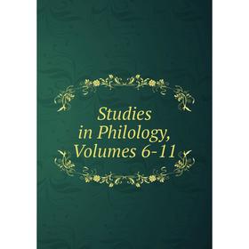 

Книга Studies in Philology, Volumes 6-11