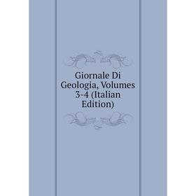 

Книга Giornale Di Geologia, Volumes 3-4 (Italian Edition)