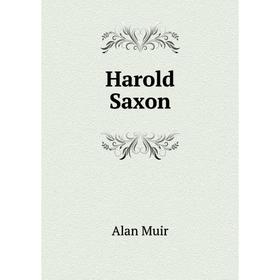 

Книга Harold Saxon
