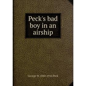 

Книга Peck's bad boy in an airship
