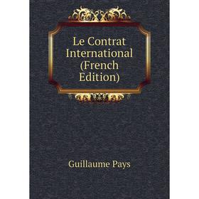 

Книга Le Contrat International