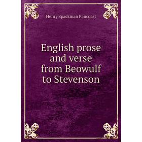 

Книга English prose and verse from Beowulf to Stevenson