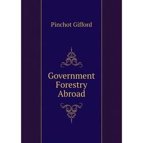 

Книга Government Forestry Abroad