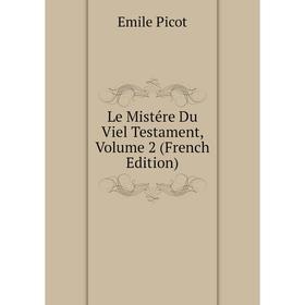 

Книга Le Mistére Du Viel Testament, Volume 2