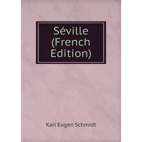 

Книга Séville (French Edition)