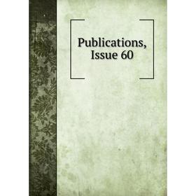 

Книга Publications, Issue 60