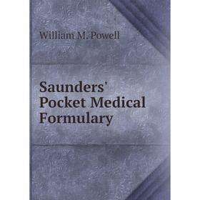 

Книга Saunders' Pocket Medical Formulary