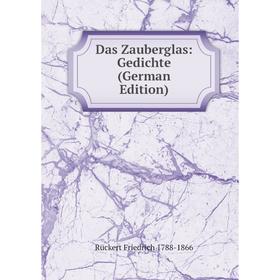 

Книга Das Zauberglas: Gedichte (German Edition)