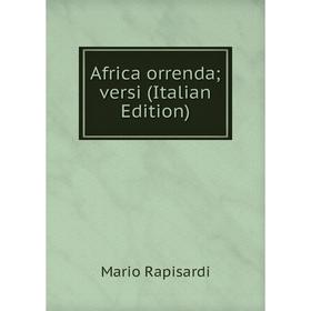 

Книга Africa orrenda; versi (Italian Edition)