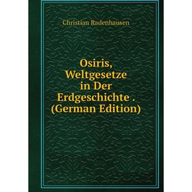 

Книга Osiris, Weltgesetze in Der ErdGeschichte