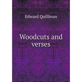 

Книга Woodcuts and verses