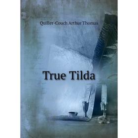

Книга True Tilda