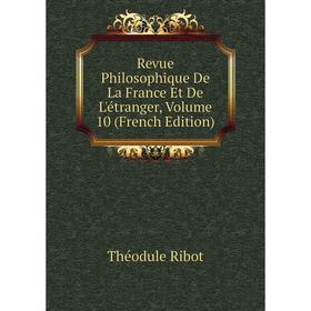 

Книга Revue Philosophique De La France Et De L'étranger, Volume 10 (French Edition)