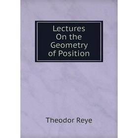 

Книга Lectures On the Geometry of Position