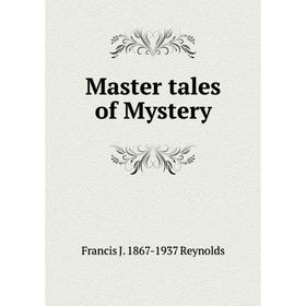 

Книга Master tales of Mystery