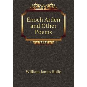 

Книга Enoch Arden and Other Poems