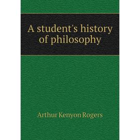 

Книга A student's history of philosophy