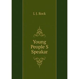 

Книга Young People S Speakar