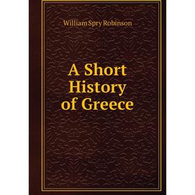 

Книга A Short History of Greece