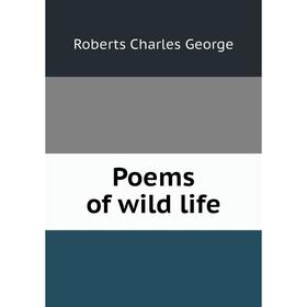 

Книга Poems of wild life