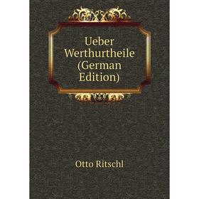 

Книга Ueber Werthurtheile (German Edition)