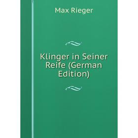 

Книга Klinger in Seiner Reife