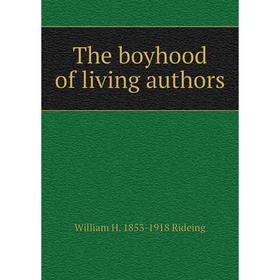 

Книга The boyhood of living authors