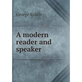 

Книга A modern reader and speaker