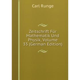 

Книга Zeitschrift Für Mathematik Und Physik, Volume 33 (German Edition)
