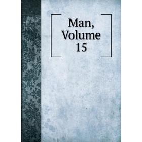 

Книга Man, Volume 15