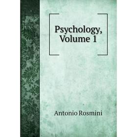 

Книга Psychology, Volume 1