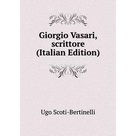 

Книга Giorgio Vasari, scrittore (Italian Edition)