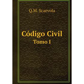 

Книга Código CivilTomo I