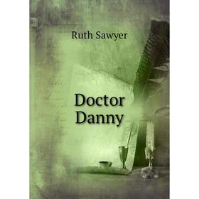 

Книга Doctor Danny