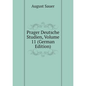 

Книга Prager Deutsche Studien, Volume 11 (German Edition)