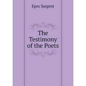 

Книга The Testimony of the Poets