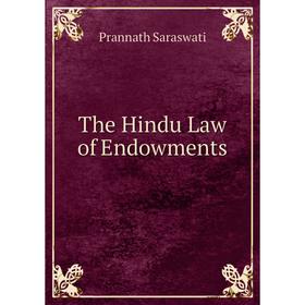 

Книга The Hindu Law of Endowments